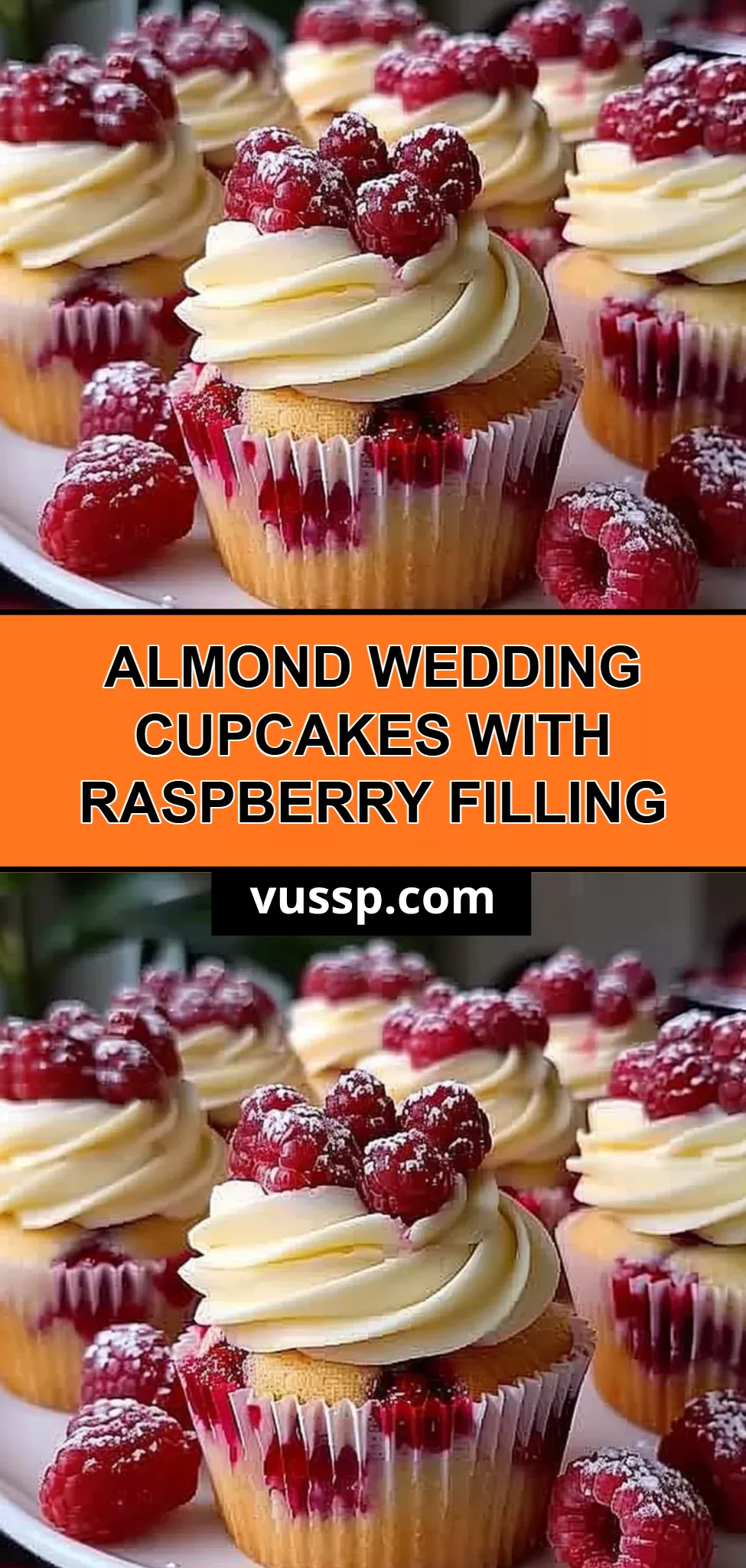 Almond Wedding Cupcakes with Raspberry Filling