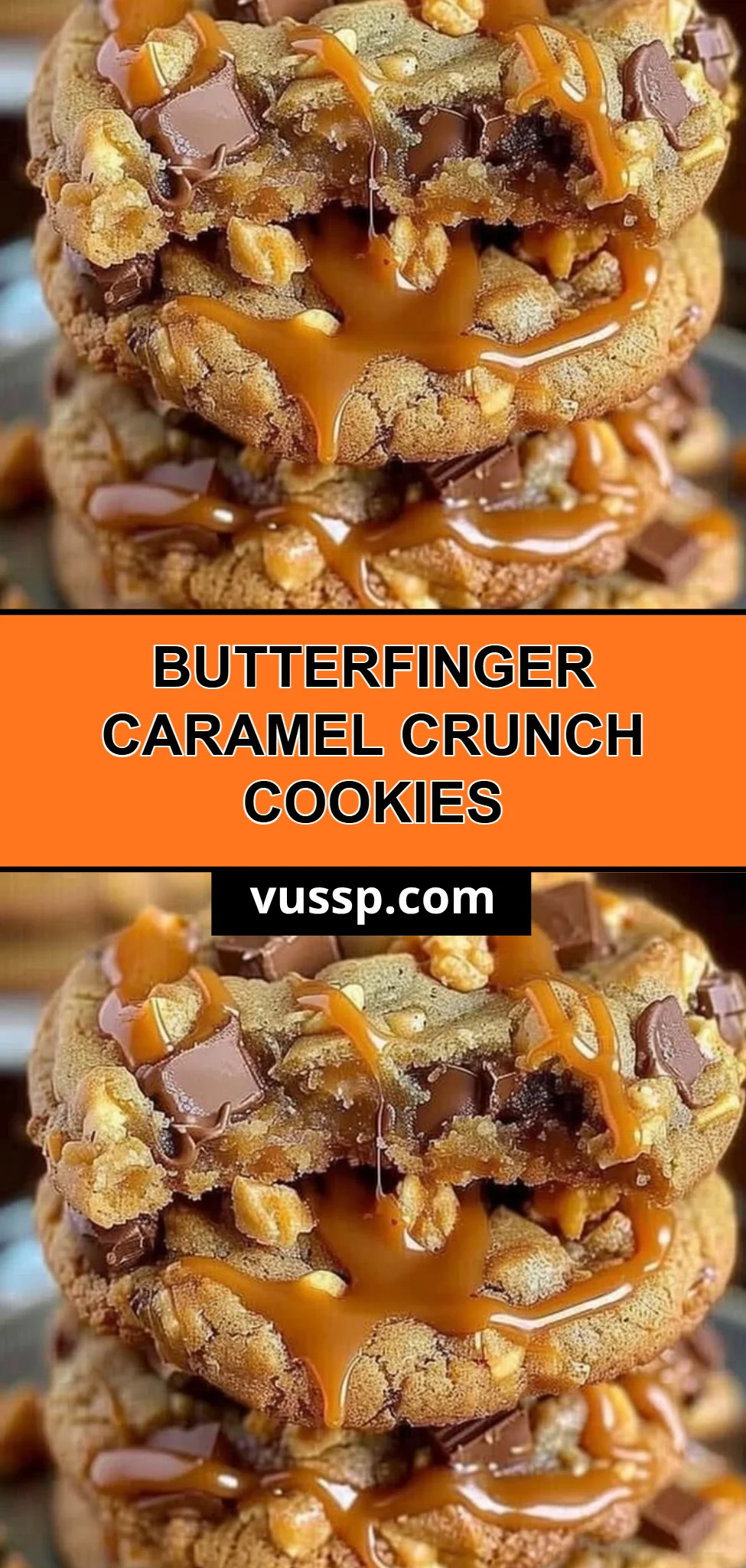Butterfinger Caramel Crunch Cookies