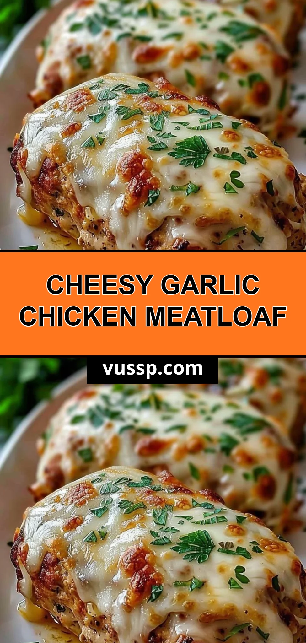 Cheesy Garlic Chicken Meatloaf