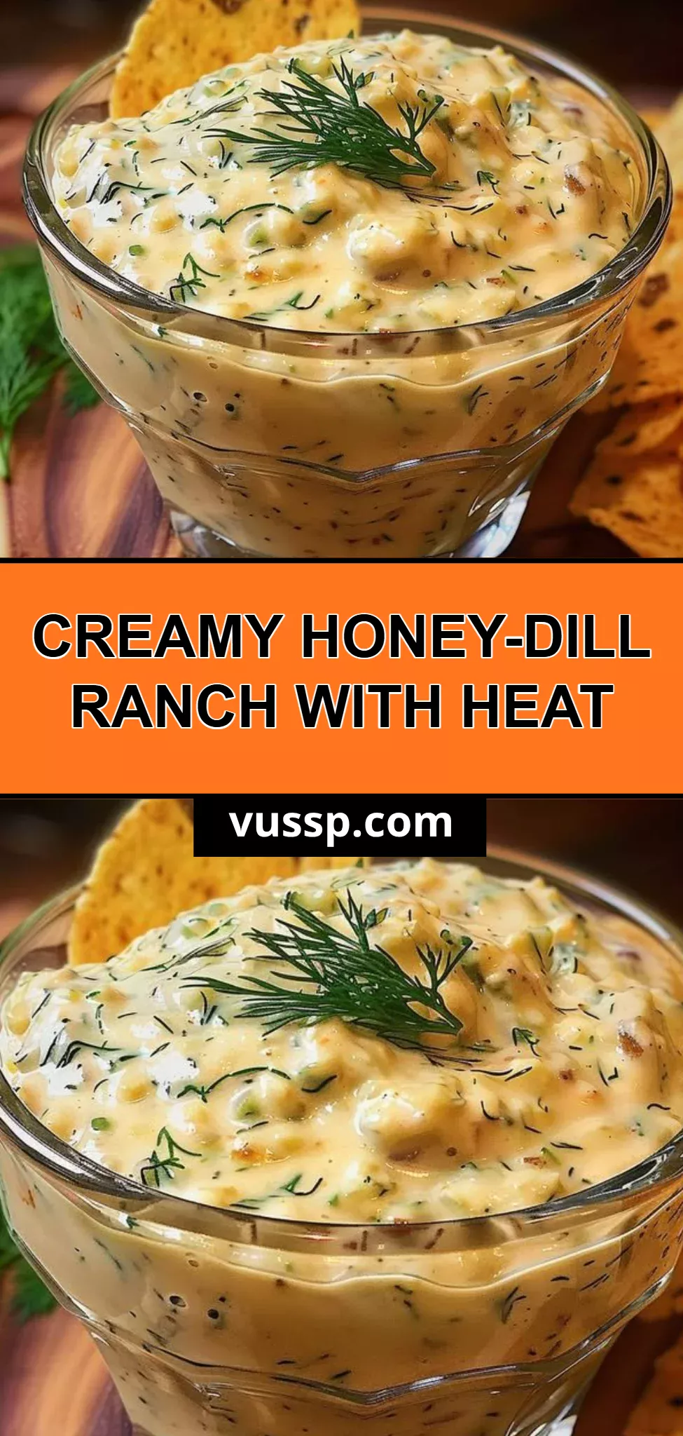 Creamy Honey-Dill Ranch with Heat