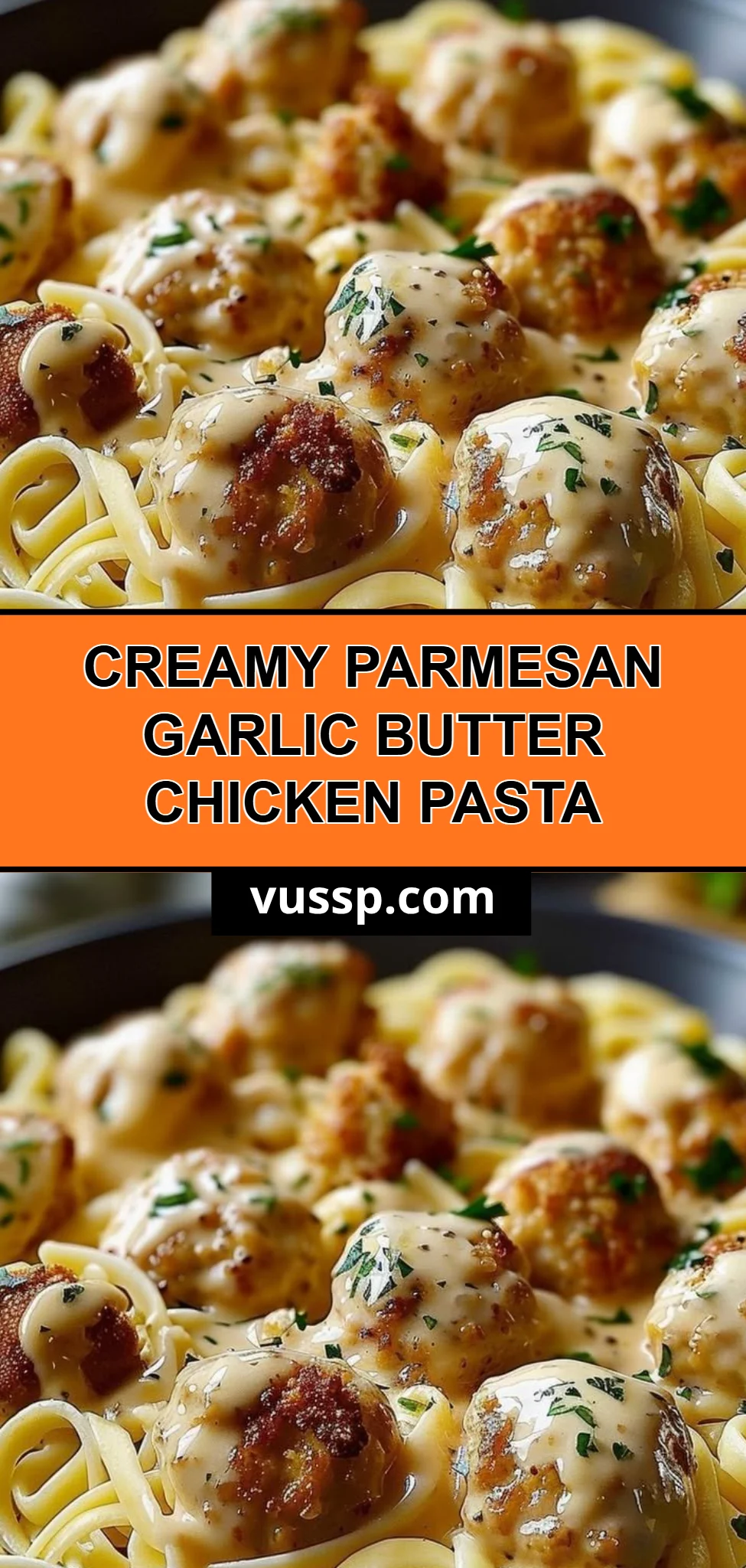 Creamy Parmesan Garlic Butter Chicken Pasta