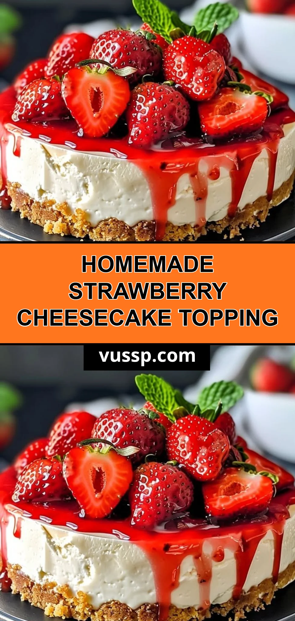 Homemade Strawberry Cheesecake Topping