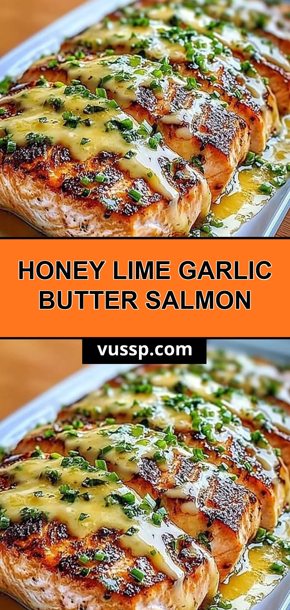 Honey Lime Garlic Butter Salmon