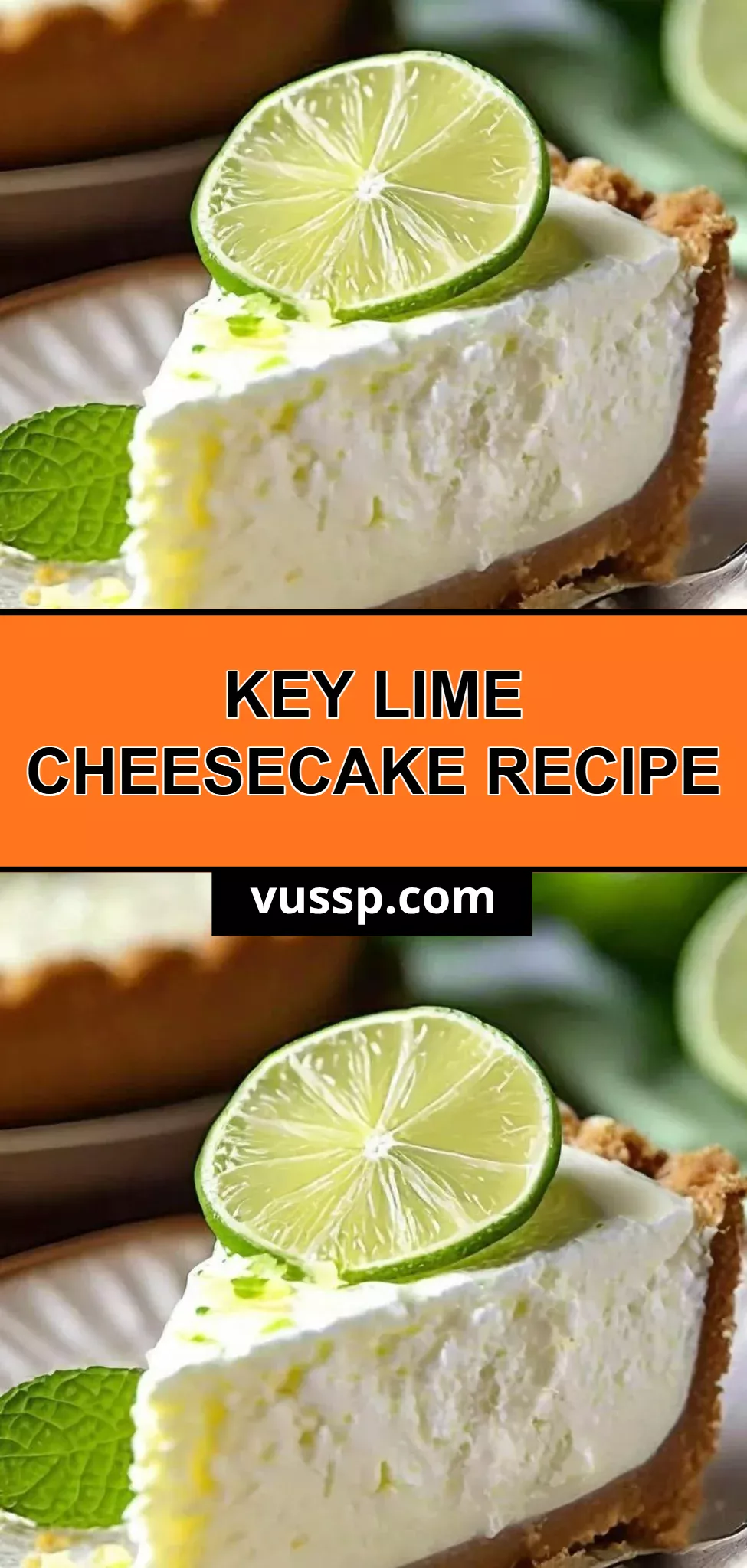 Key Lime Cheesecake Recipe