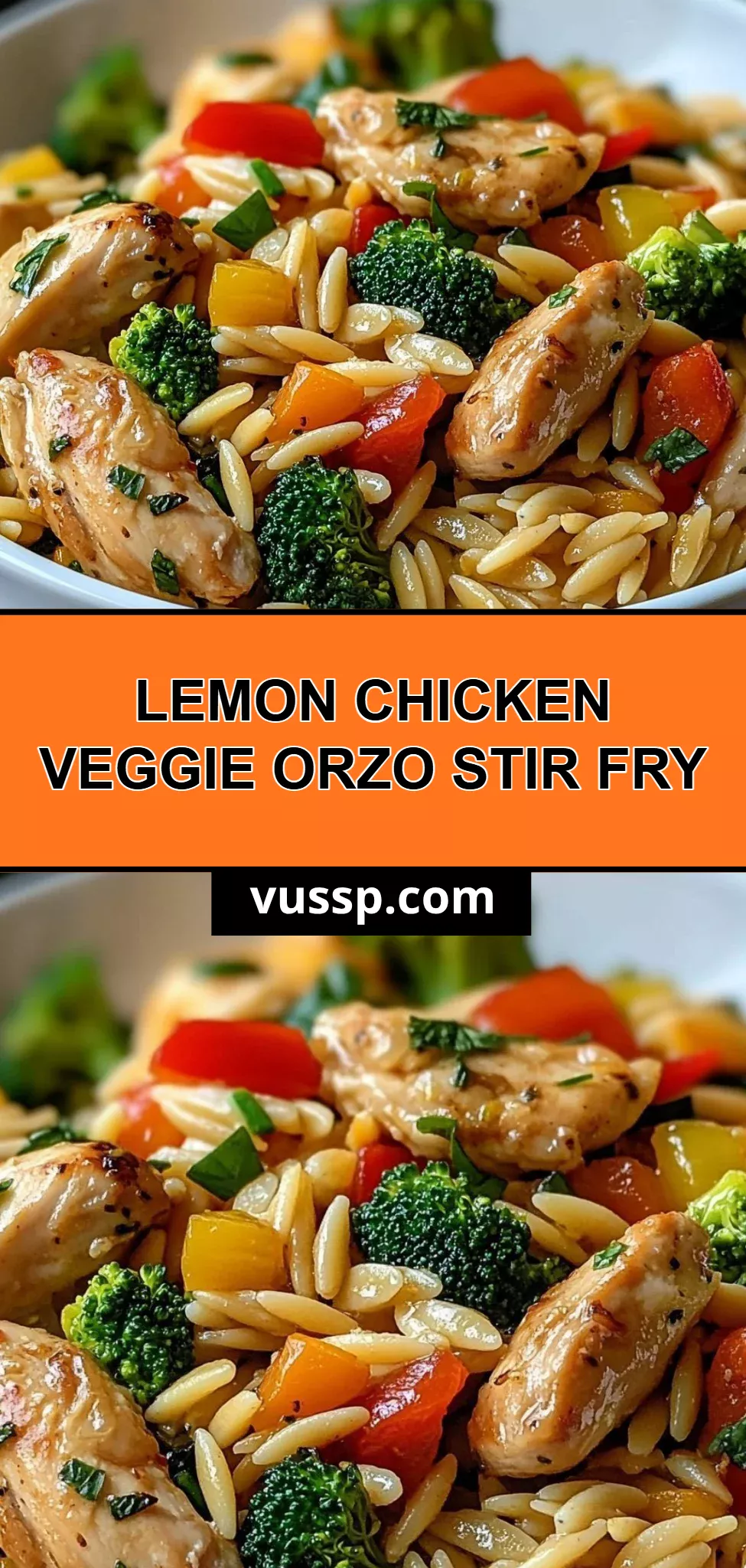 Lemon Chicken Veggie Orzo Stir Fry