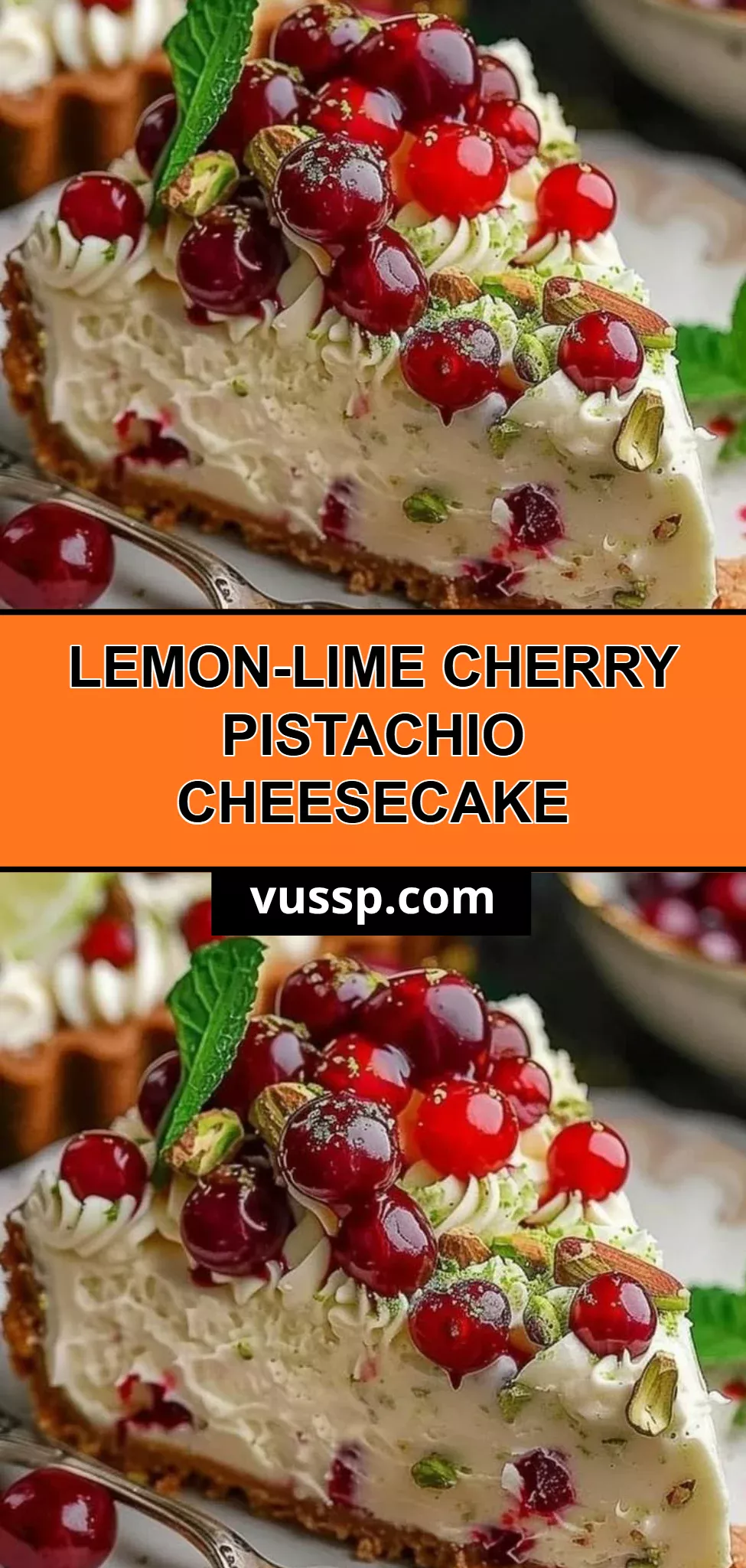 Lemon-Lime Cherry Pistachio Cheesecake
