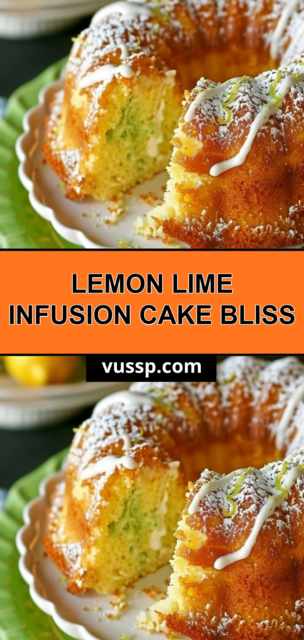 Lemon Lime Infusion Cake Bliss