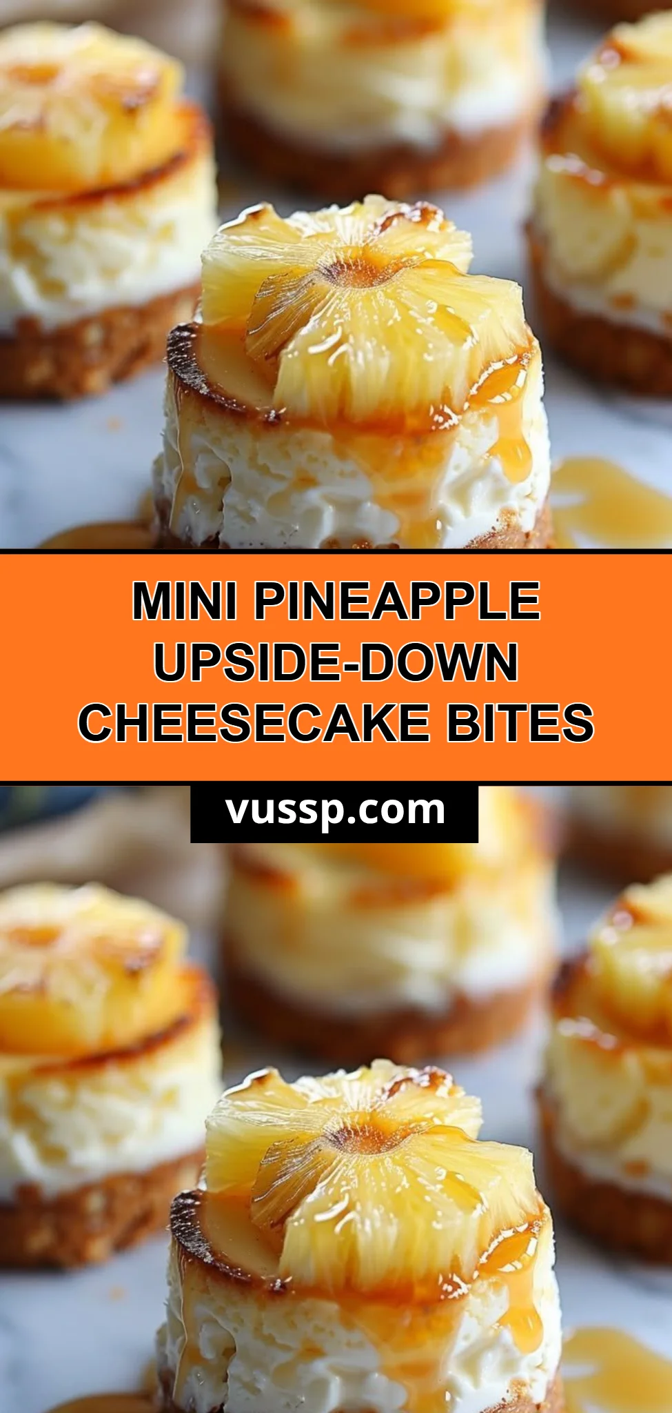 Mini Pineapple Upside-Down Cheesecake Bites