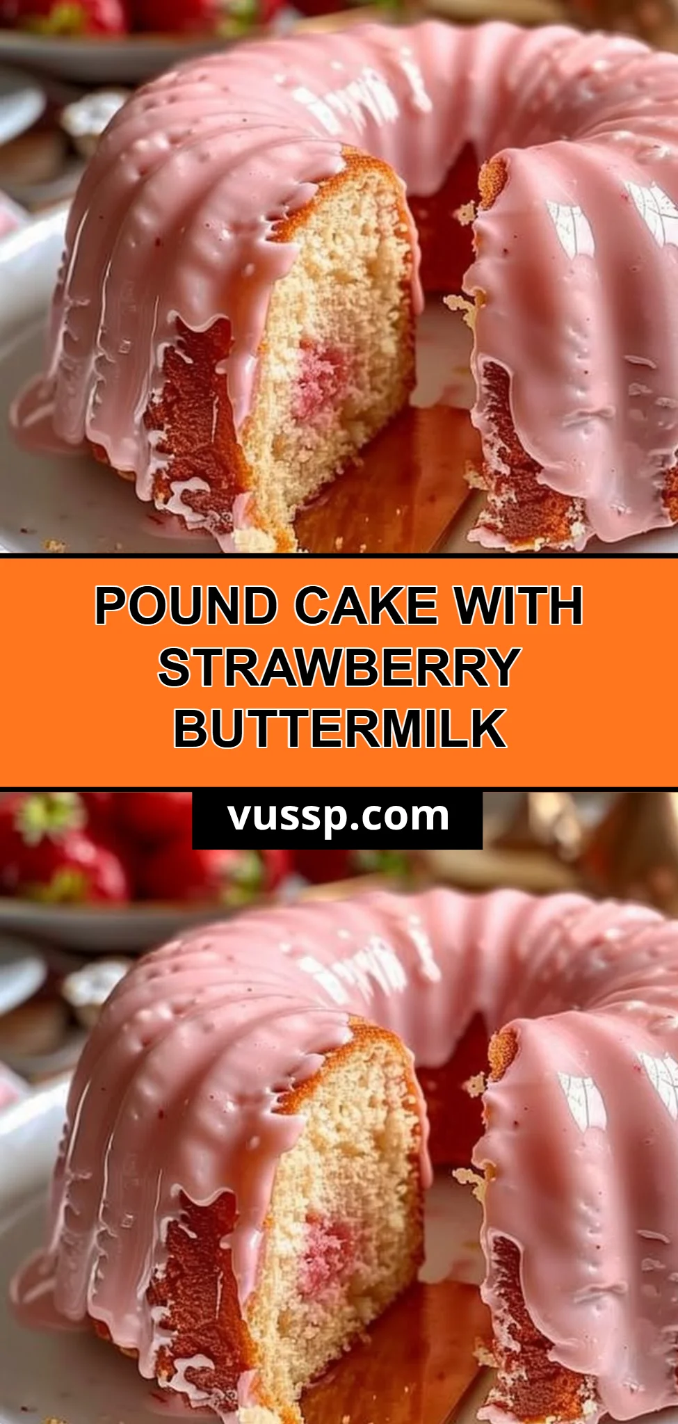 Pound Cake with Strawberry Buttermilk