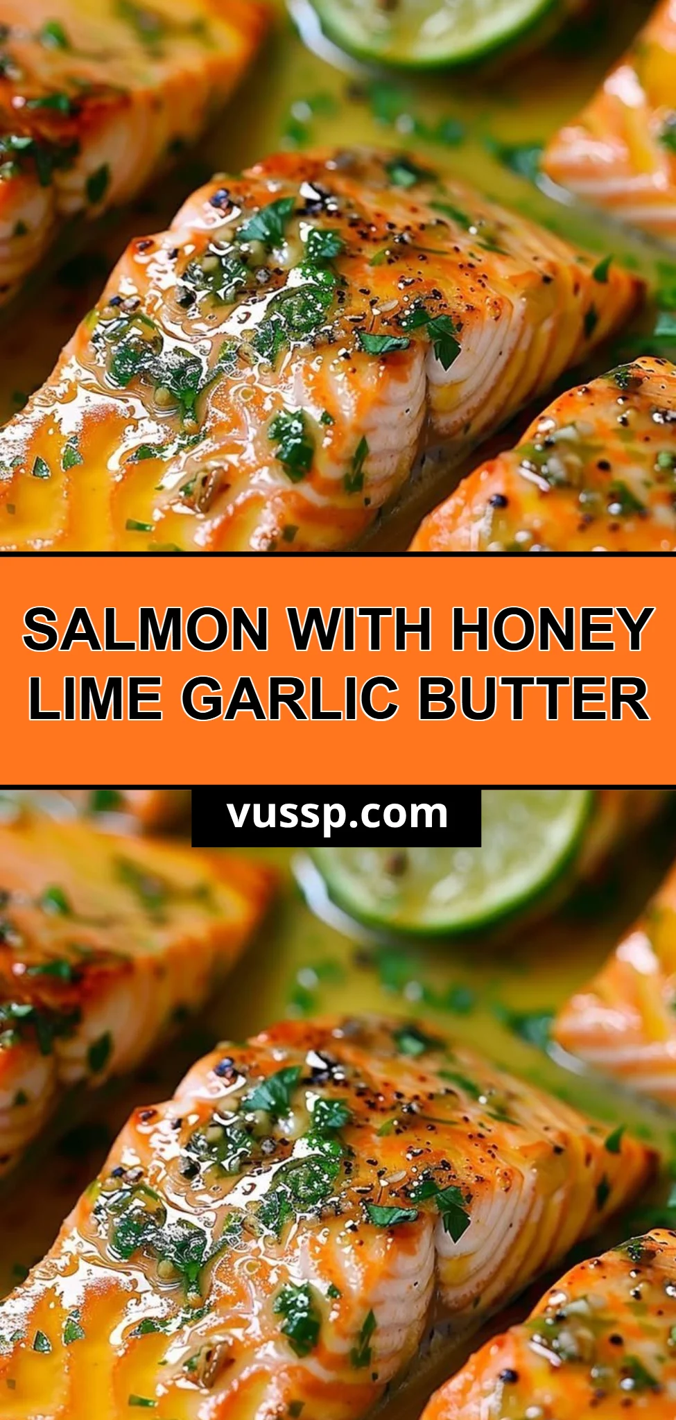 Salmon with Honey Lime Garlic Butter