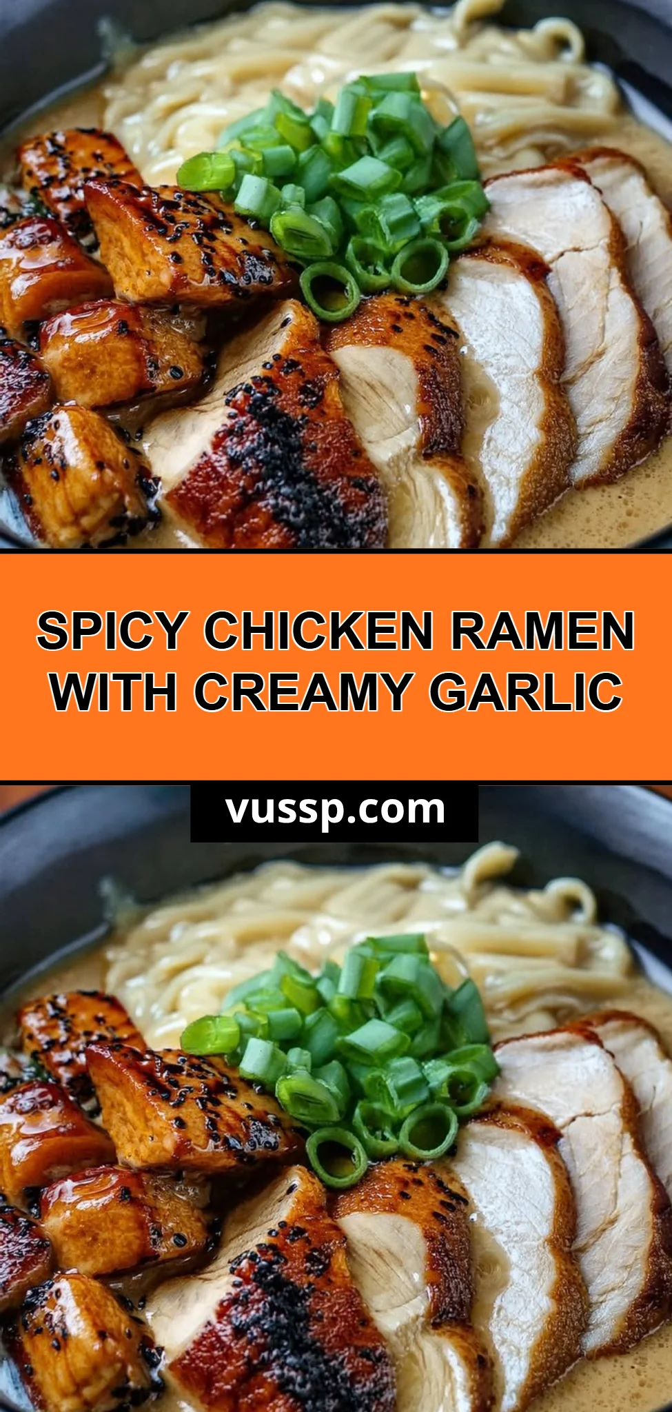 Spicy Chicken Ramen with Creamy Garlic