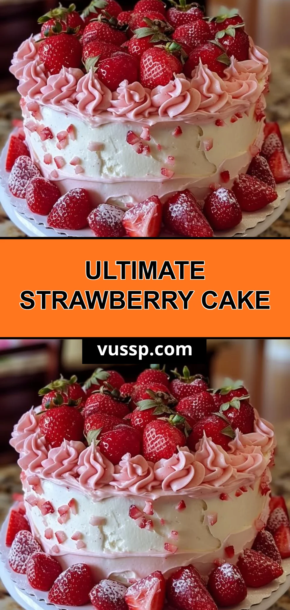 Ultimate Strawberry Cake